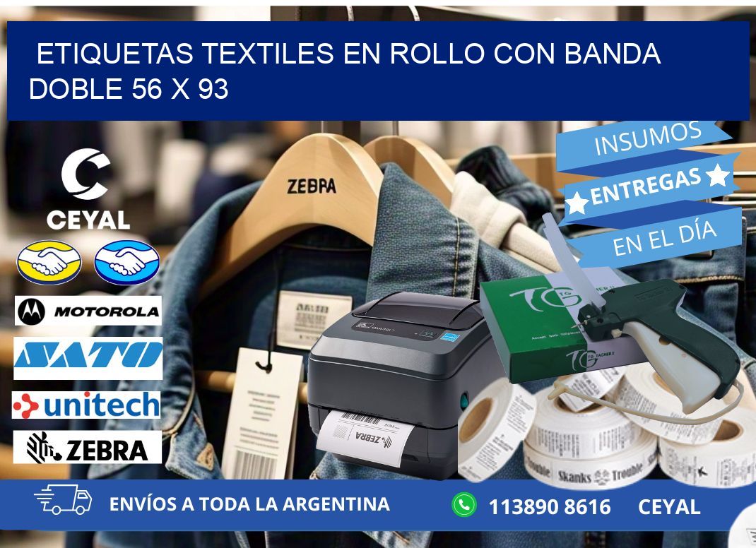 ETIQUETAS TEXTILES EN ROLLO CON BANDA DOBLE 56 x 93