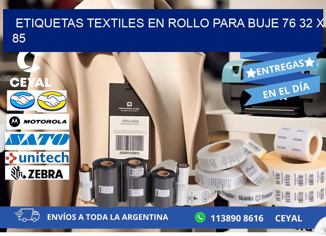 ETIQUETAS TEXTILES EN ROLLO PARA BUJE 76 32 x 85