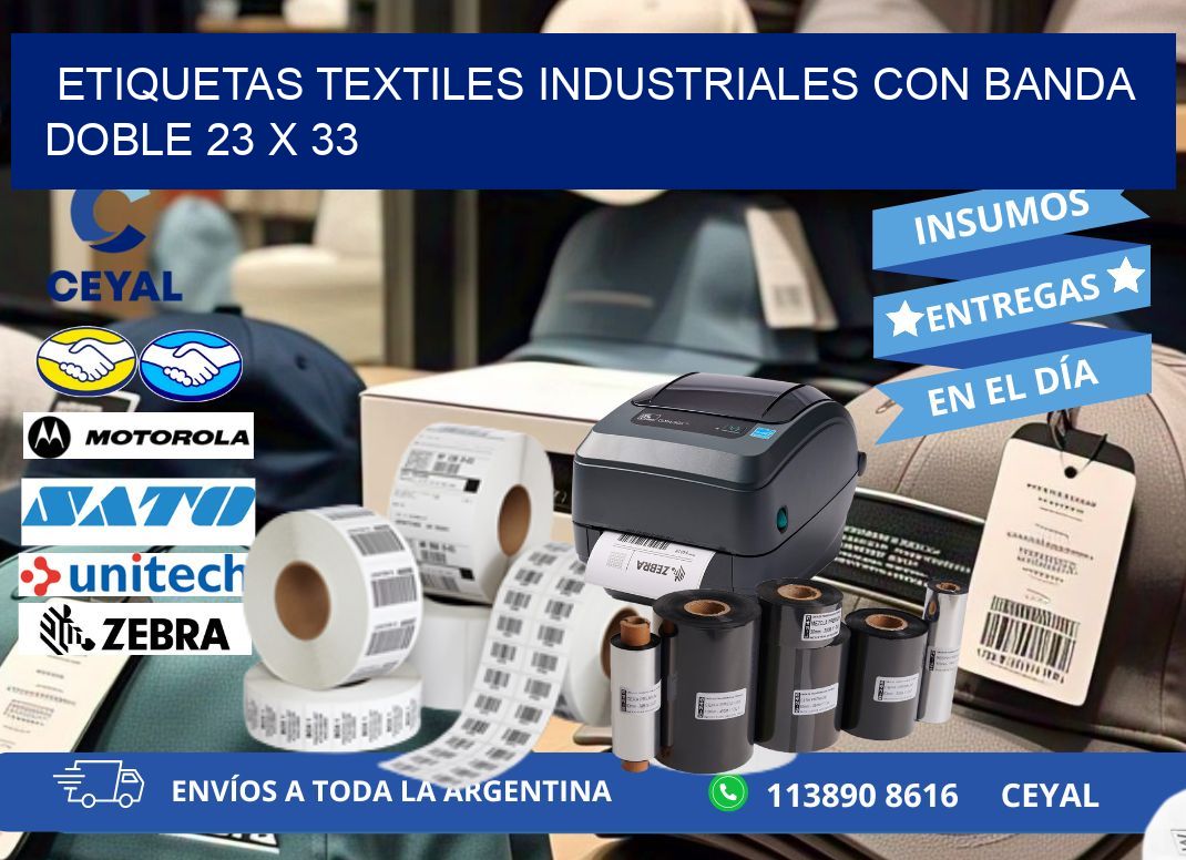 ETIQUETAS TEXTILES INDUSTRIALES CON BANDA DOBLE 23 x 33