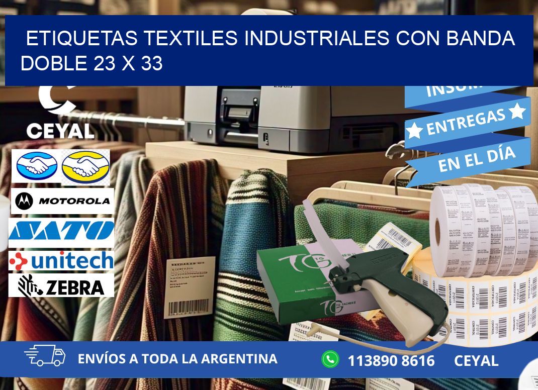 ETIQUETAS TEXTILES INDUSTRIALES CON BANDA DOBLE 23 x 33