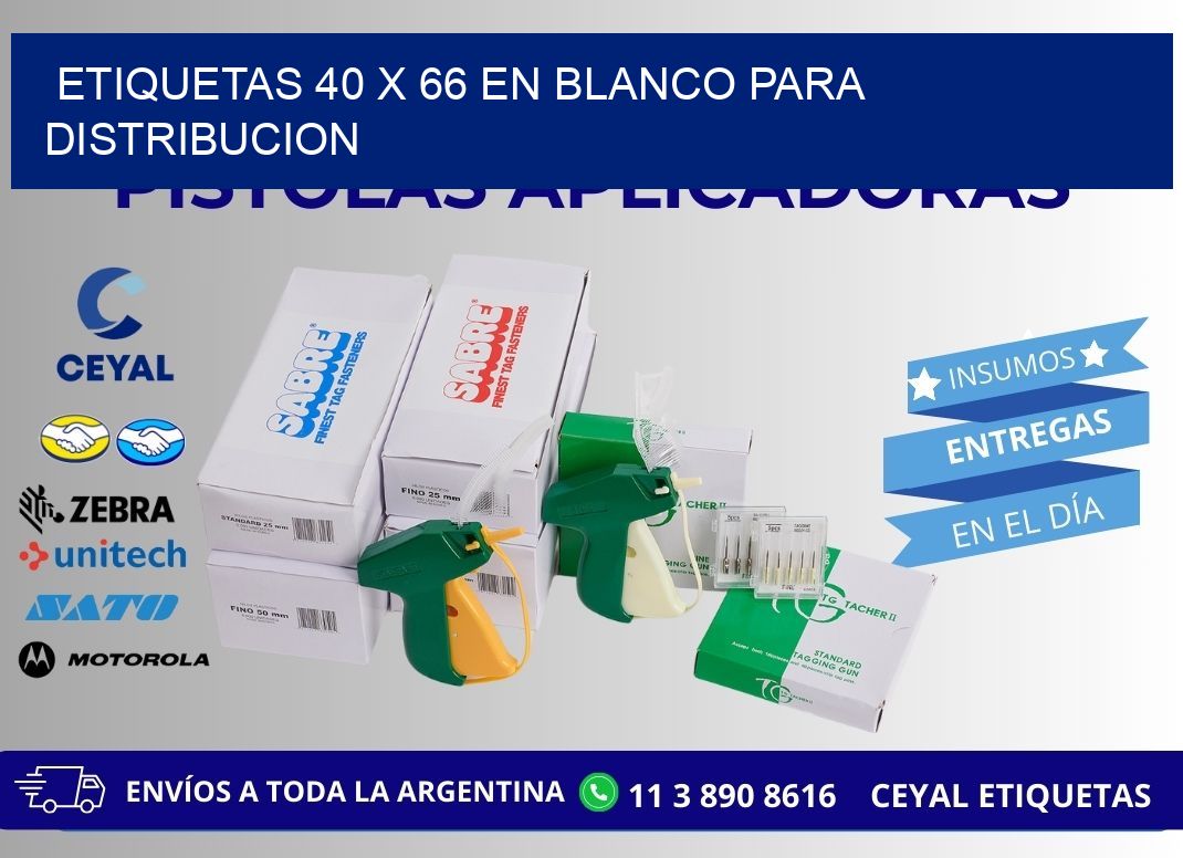 Etiquetas 40 x 66 en blanco para distribucion