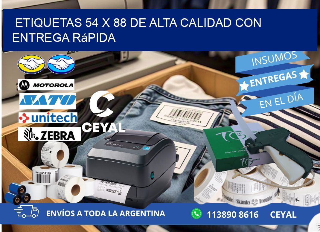 Etiquetas 54 x 88 de Alta Calidad con Entrega Rápida