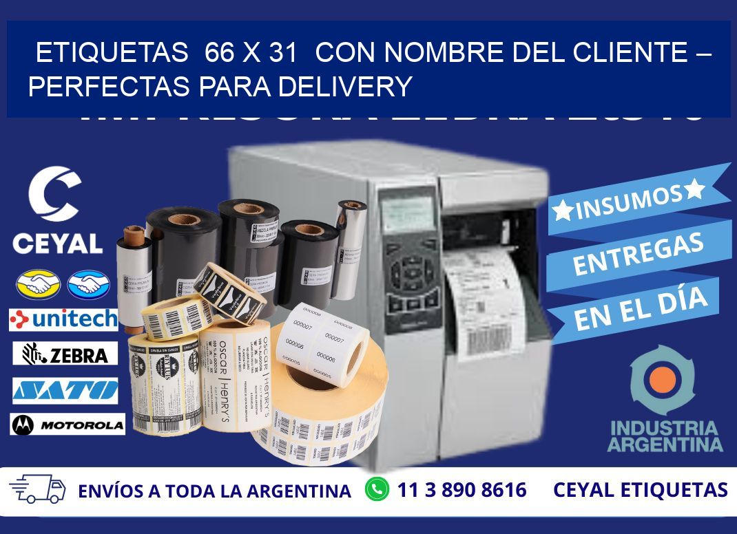 Etiquetas  66 x 31  con Nombre del Cliente – Perfectas para Delivery