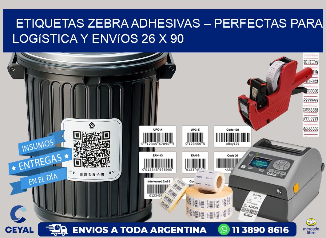 Etiquetas Zebra Adhesivas – Perfectas para Logística y Envíos 26 x 90