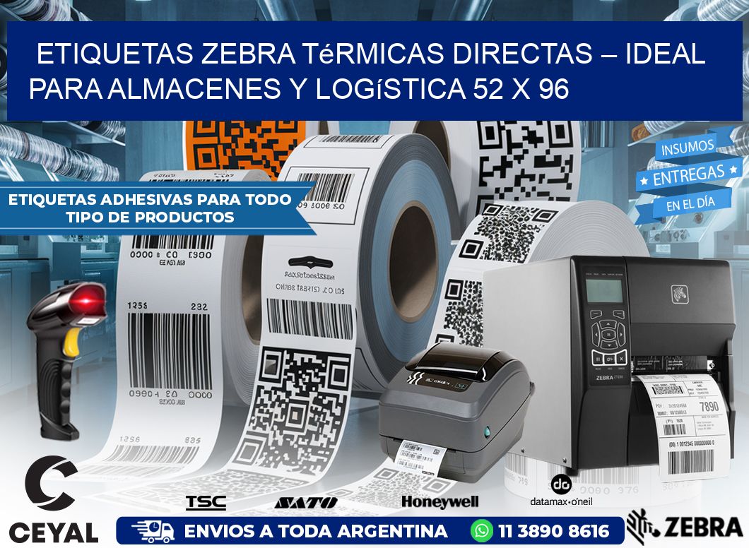 Etiquetas Zebra Térmicas Directas – Ideal para Almacenes y Logística 52 x 96