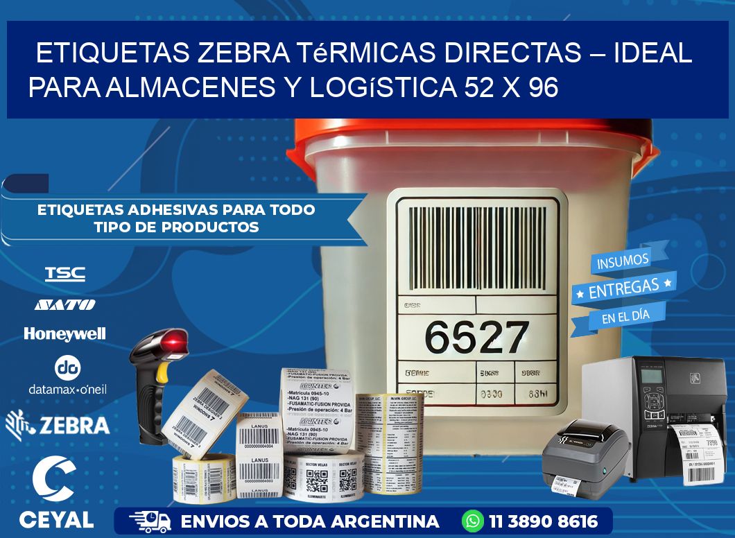 Etiquetas Zebra Térmicas Directas – Ideal para Almacenes y Logística 52 x 96