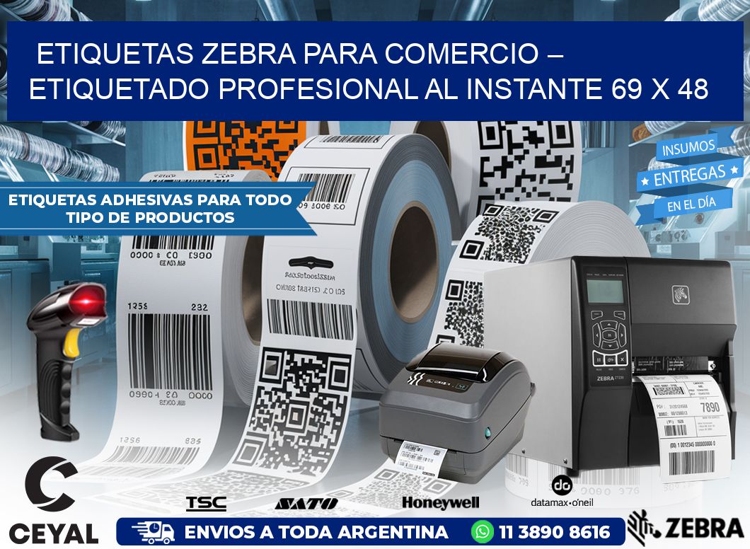 Etiquetas Zebra para Comercio – Etiquetado Profesional al Instante 69 x 48