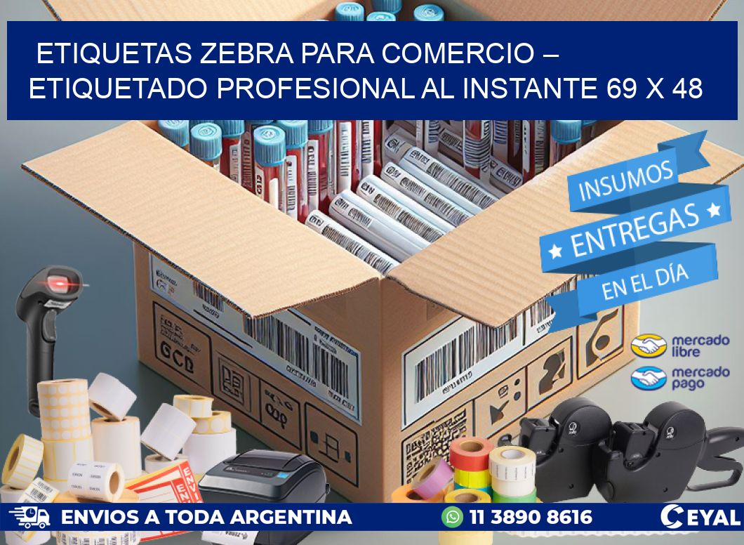 Etiquetas Zebra para Comercio – Etiquetado Profesional al Instante 69 x 48