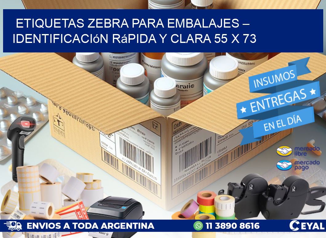 Etiquetas Zebra para Embalajes – Identificación Rápida y Clara 55 x 73