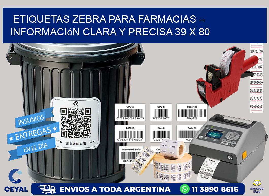 Etiquetas Zebra para Farmacias – Información Clara y Precisa 39 x 80