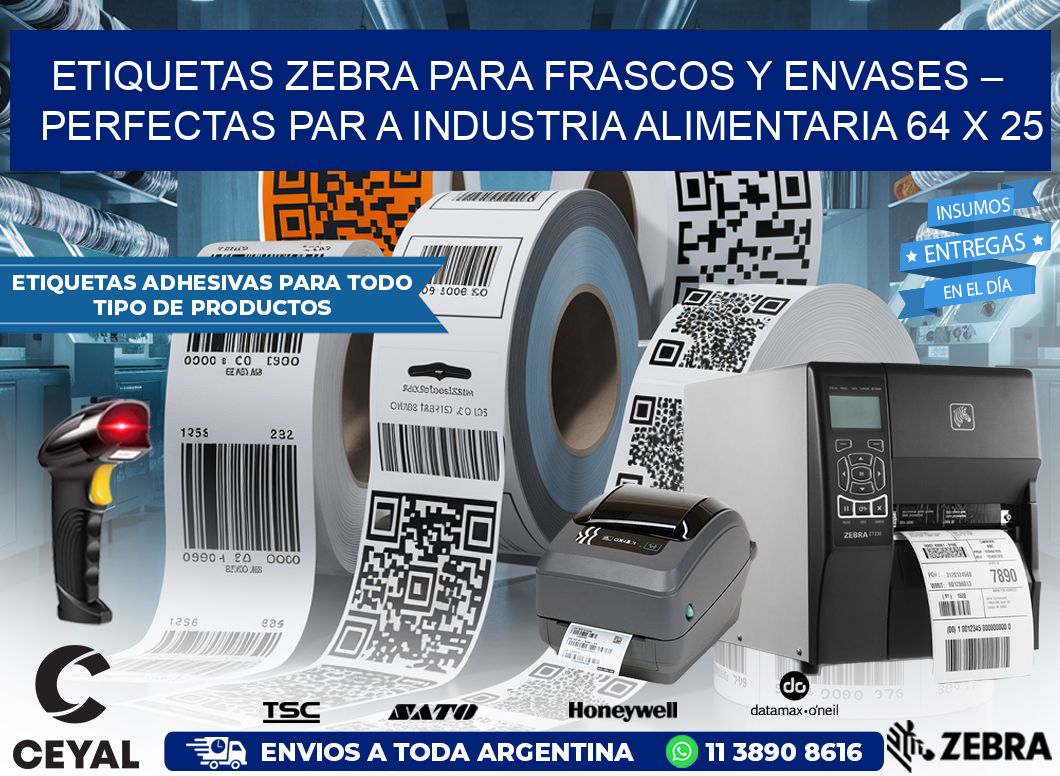 Etiquetas Zebra para Frascos y Envases – Perfectas par a Industria Alimentaria 64 x 25