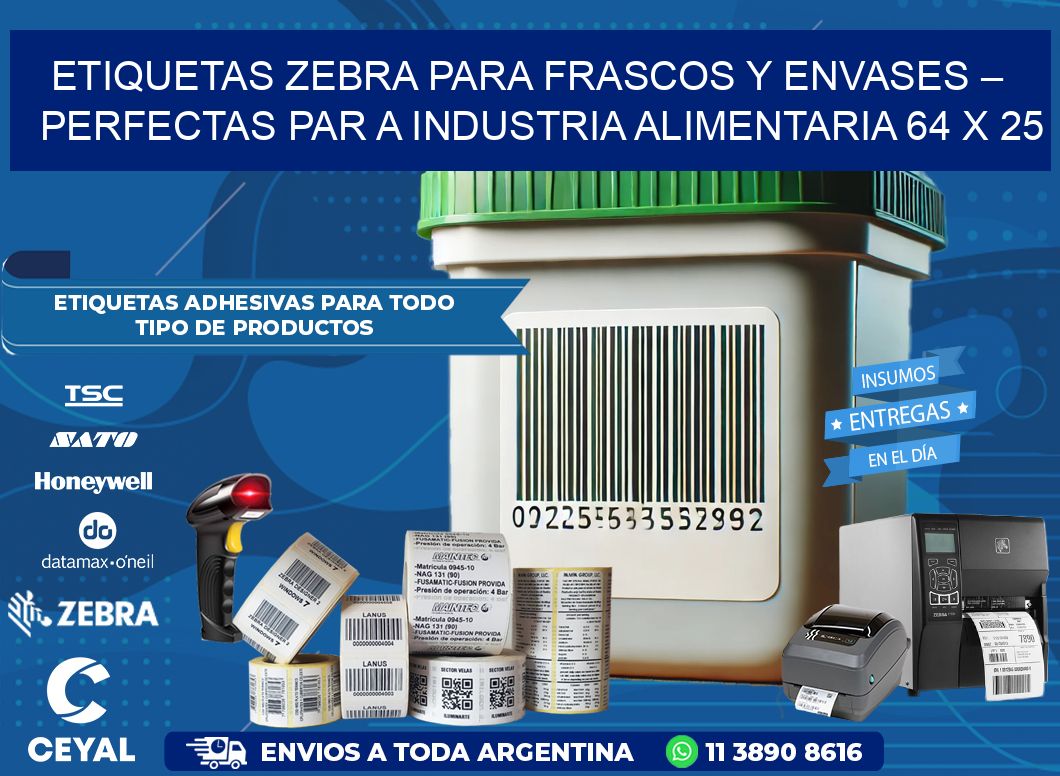 Etiquetas Zebra para Frascos y Envases – Perfectas par a Industria Alimentaria 64 x 25