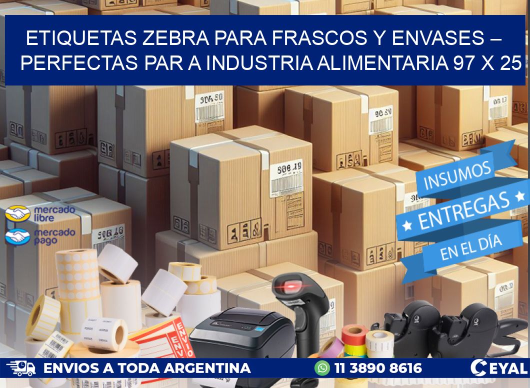 Etiquetas Zebra para Frascos y Envases – Perfectas par a Industria Alimentaria 97 x 25