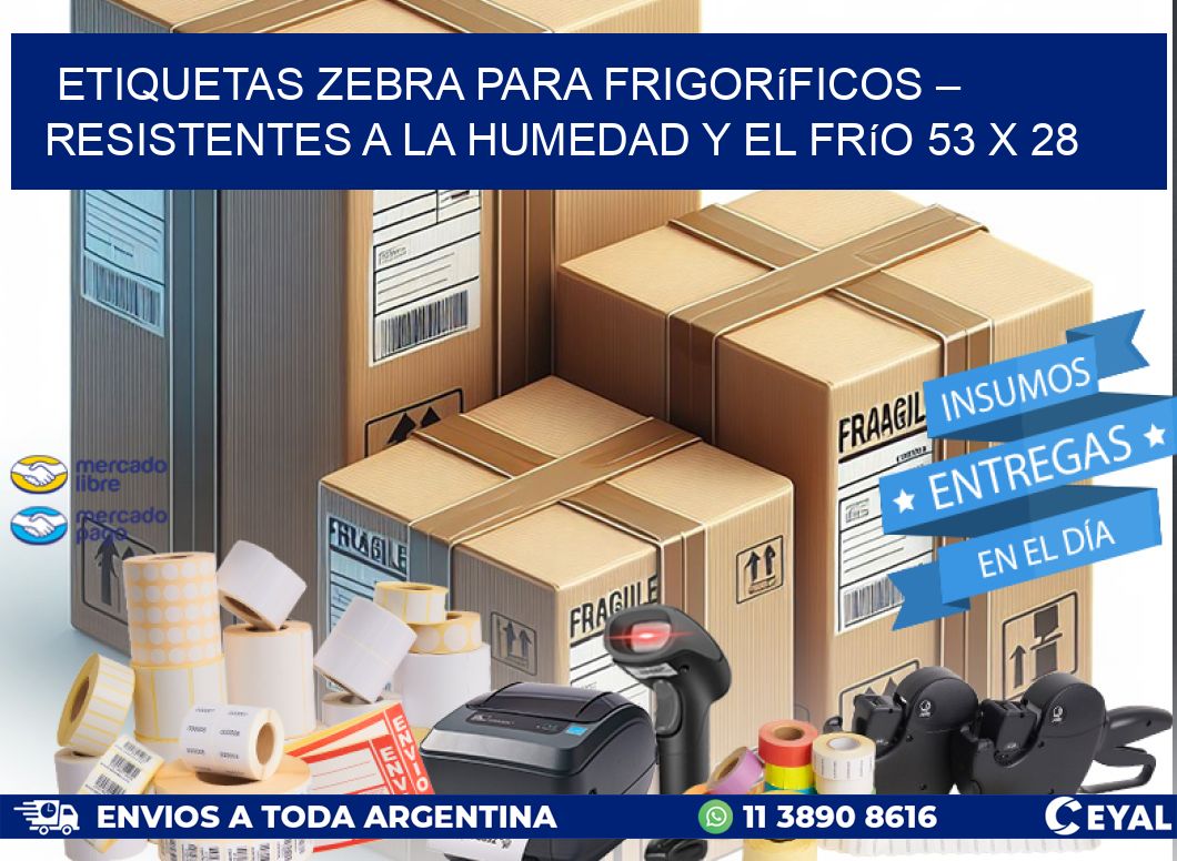 Etiquetas Zebra para Frigoríficos – Resistentes a la Humedad y el Frío 53 x 28