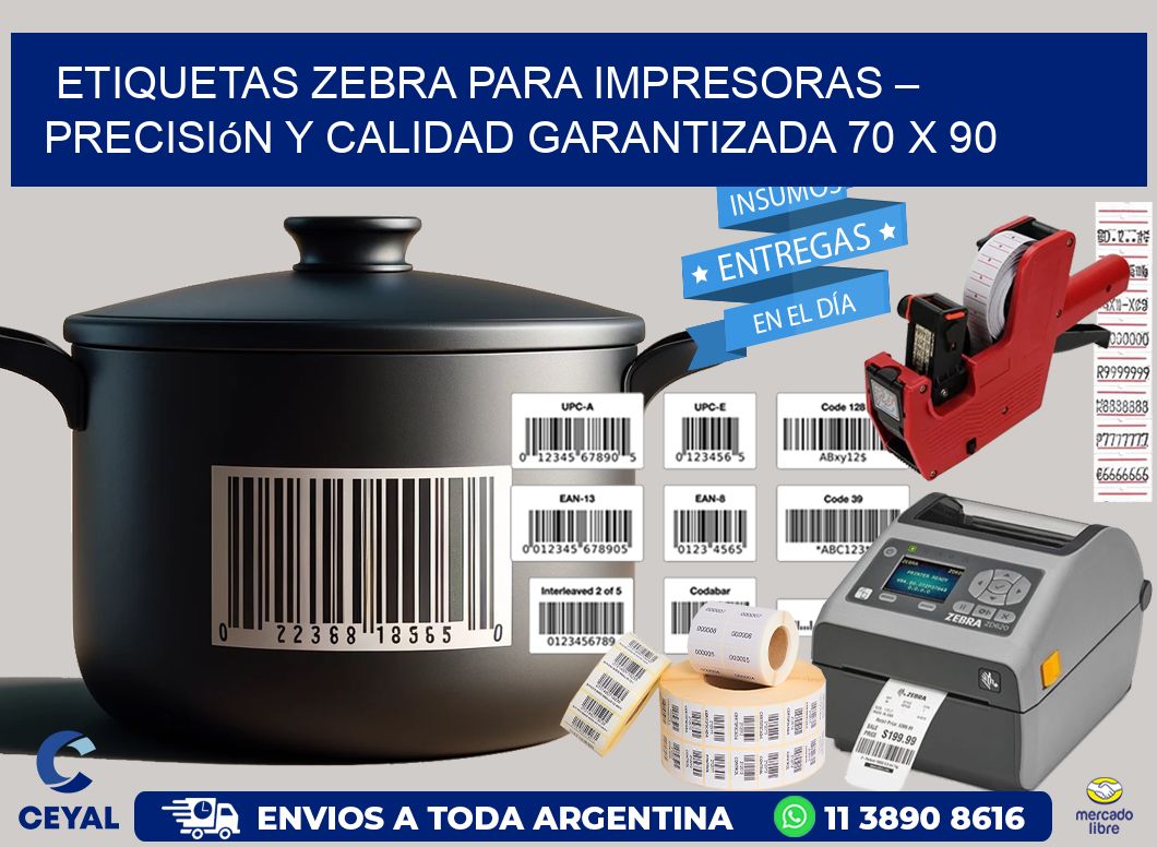 Etiquetas Zebra para Impresoras – Precisión y Calidad Garantizada 70 x 90