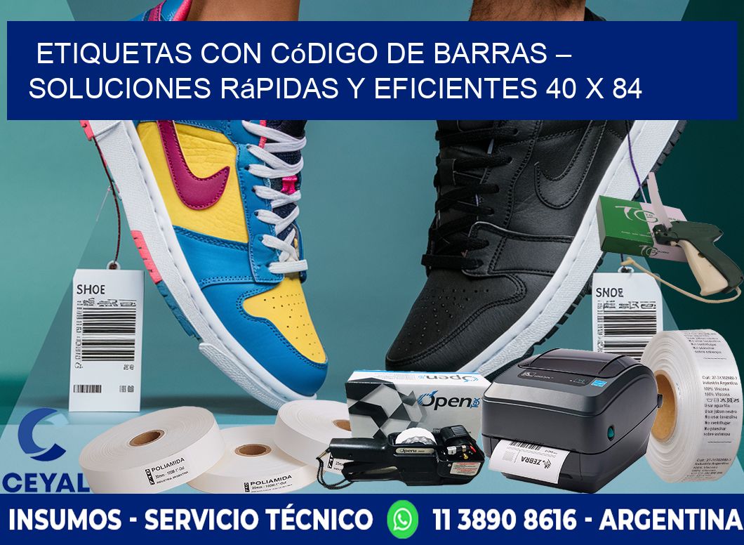 Etiquetas con Código de Barras – Soluciones Rápidas y Eficientes 40 x 84