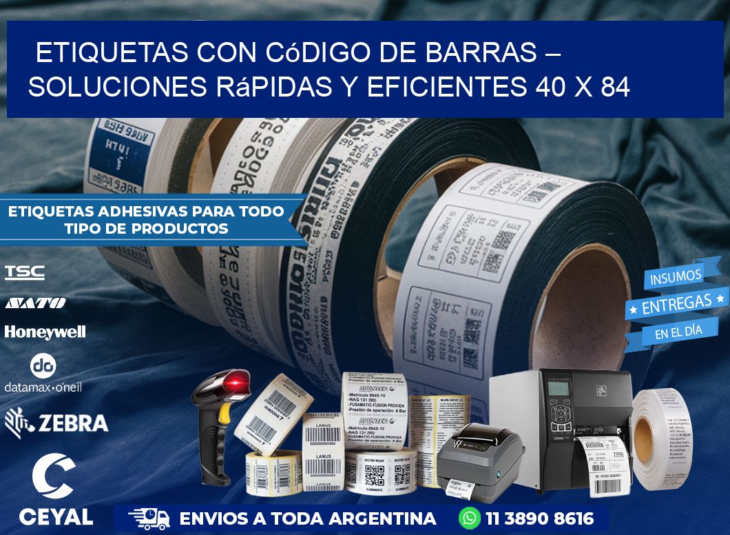 Etiquetas con Código de Barras – Soluciones Rápidas y Eficientes 40 x 84