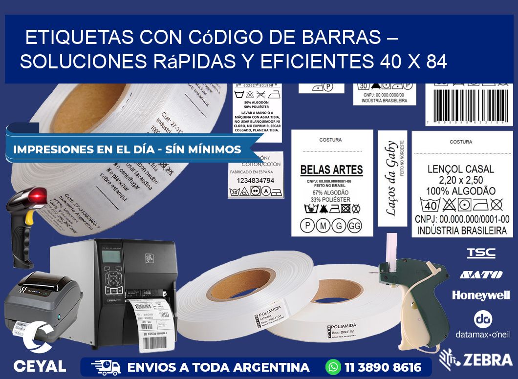 Etiquetas con Código de Barras – Soluciones Rápidas y Eficientes 40 x 84