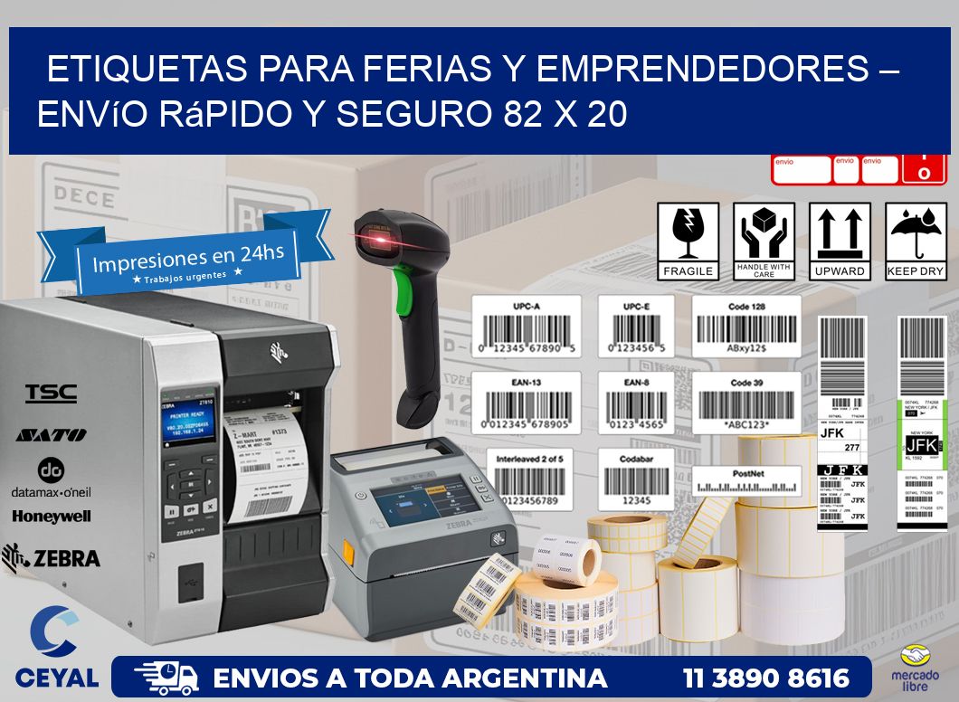 Etiquetas para Ferias y Emprendedores – Envío Rápido y Seguro 82 x 20