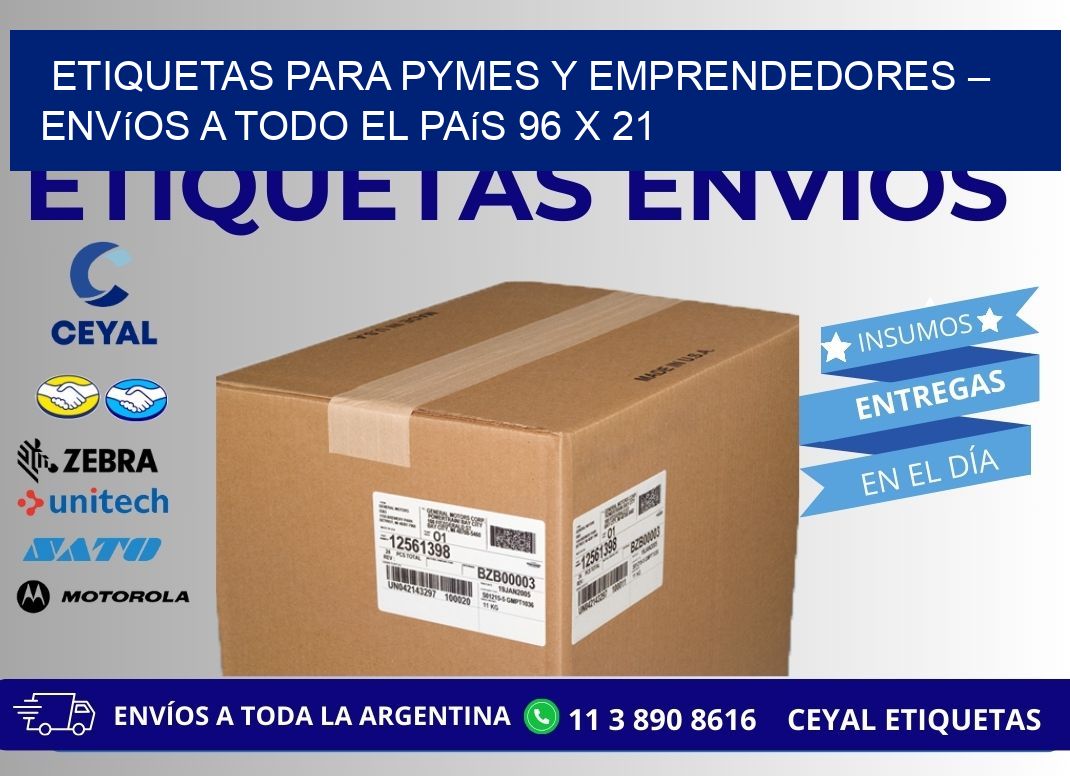 Etiquetas para PyMEs y Emprendedores – Envíos a Todo el País 96 x 21