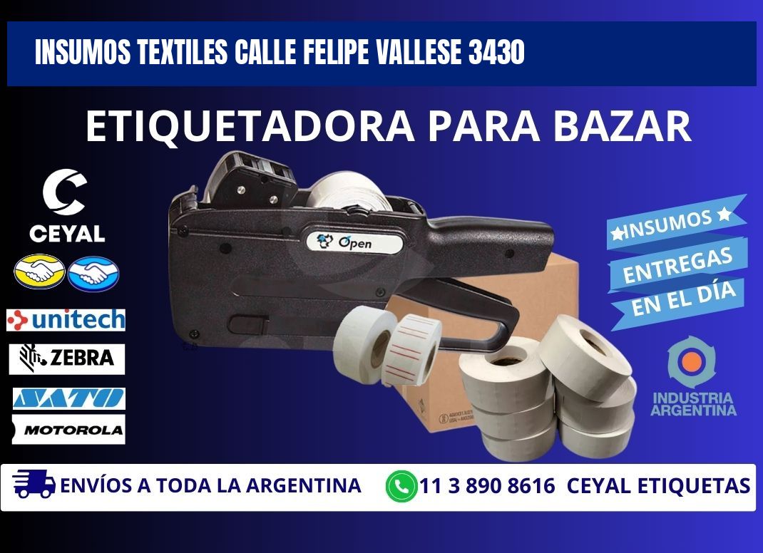 INSUMOS TEXTILES CALLE FELIPE VALLESE 3430
