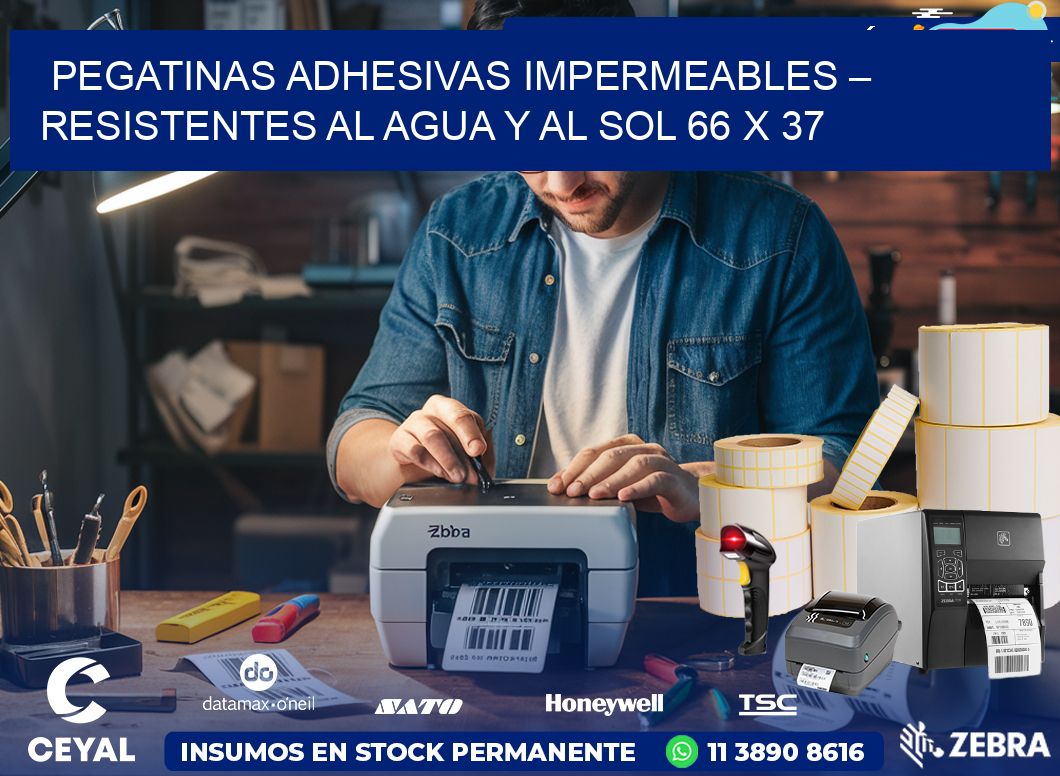 Pegatinas Adhesivas Impermeables – Resistentes al Agua y al Sol 66 x 37