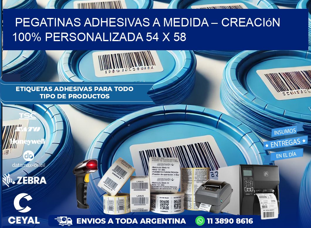 Pegatinas Adhesivas a Medida – Creación 100% Personalizada 54 x 58