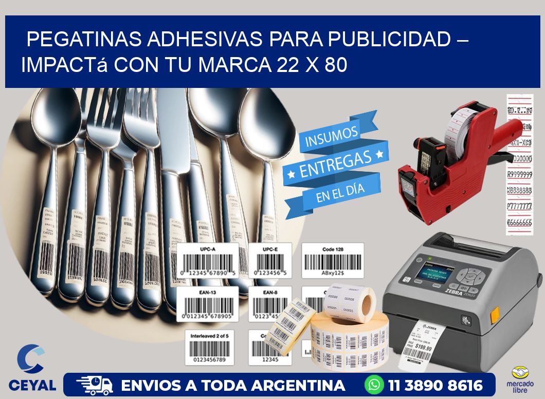 Pegatinas Adhesivas para Publicidad – Impactá con Tu Marca 22 x 80
