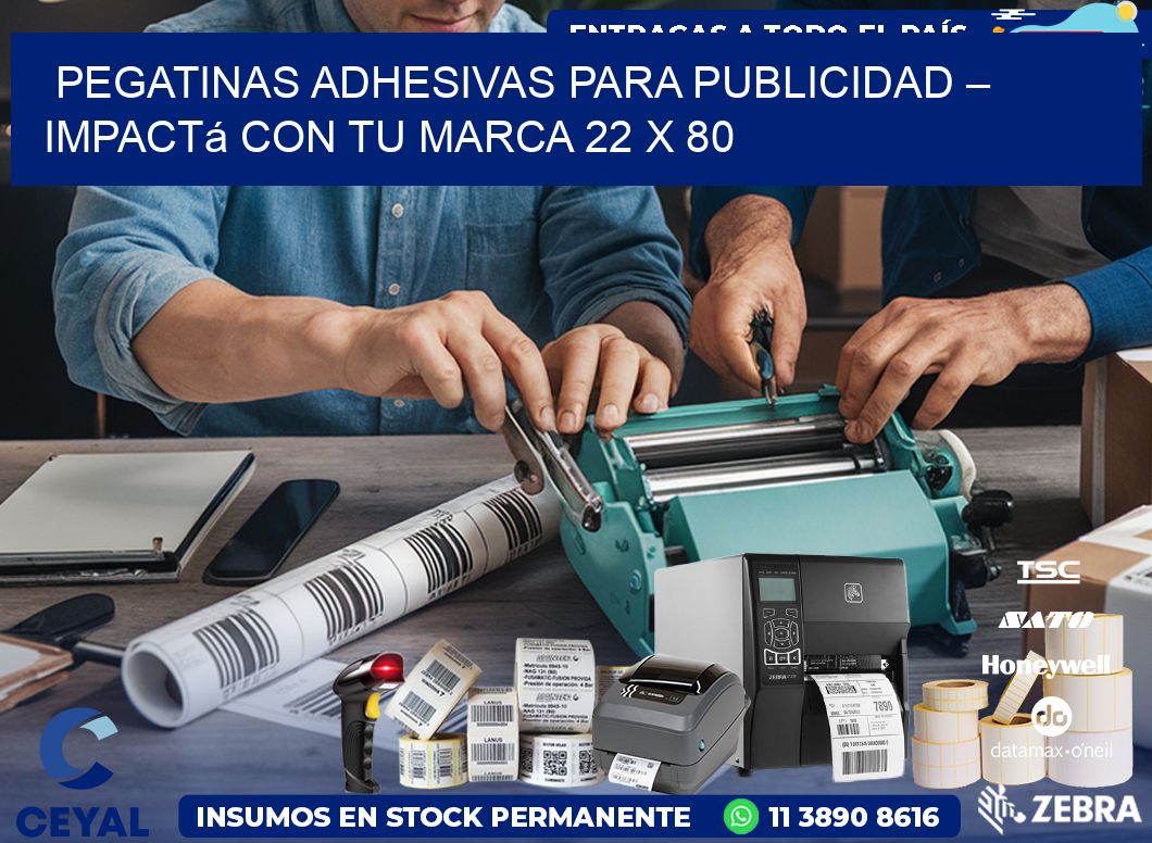 Pegatinas Adhesivas para Publicidad – Impactá con Tu Marca 22 x 80