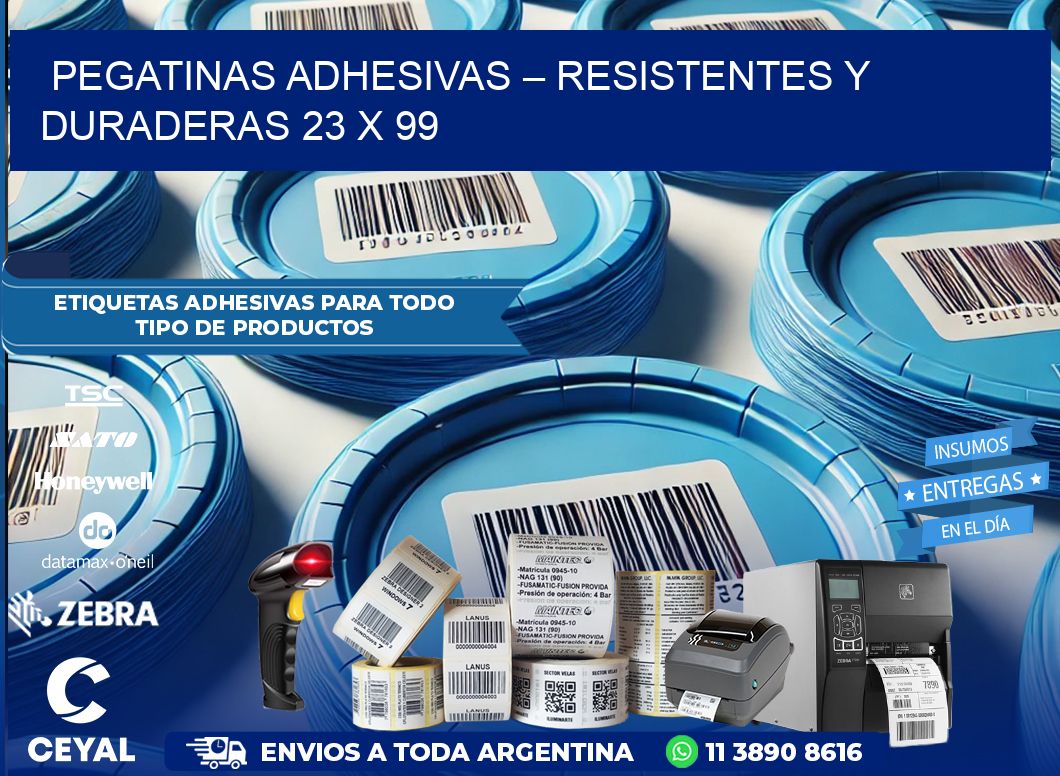 Pegatinas Adhesivas – Resistentes y Duraderas 23 x 99