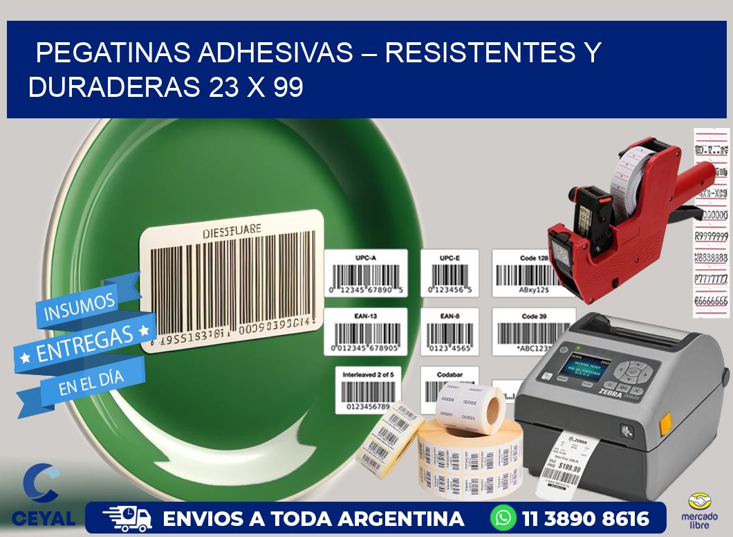 Pegatinas Adhesivas – Resistentes y Duraderas 23 x 99