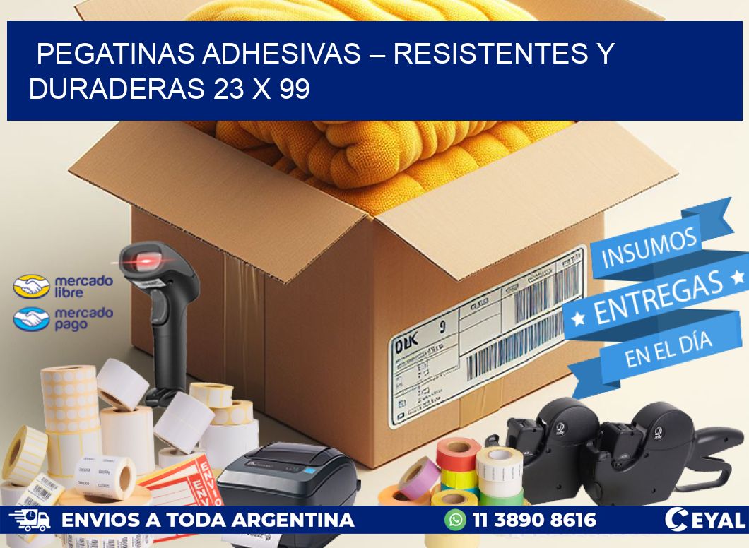 Pegatinas Adhesivas – Resistentes y Duraderas 23 x 99