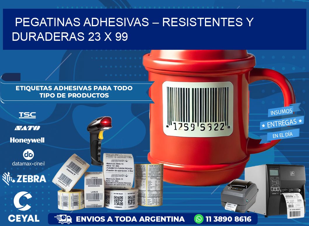 Pegatinas Adhesivas – Resistentes y Duraderas 23 x 99