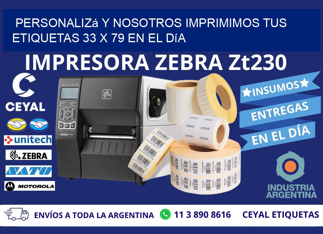 Personalizá y Nosotros Imprimimos tus Etiquetas 33 x 79 en el Día