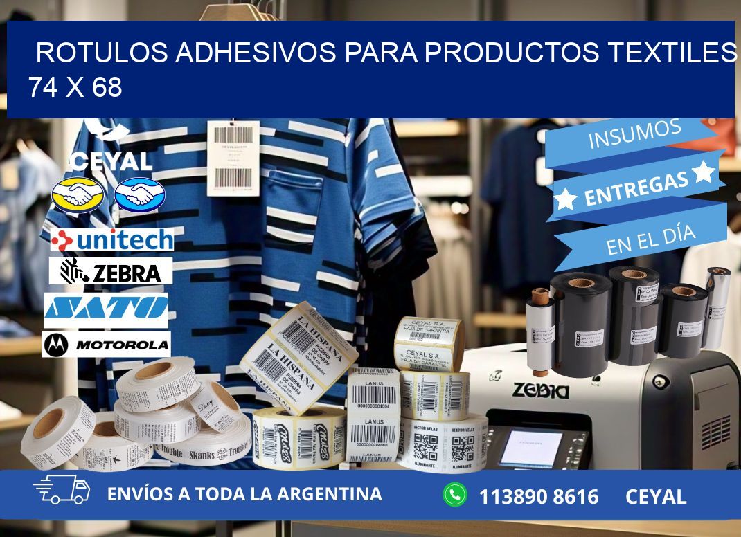 ROTULOS ADHESIVOS PARA PRODUCTOS TEXTILES 74 x 68