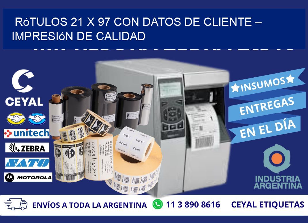 Rótulos 21 x 97 con Datos de Cliente – Impresión de Calidad