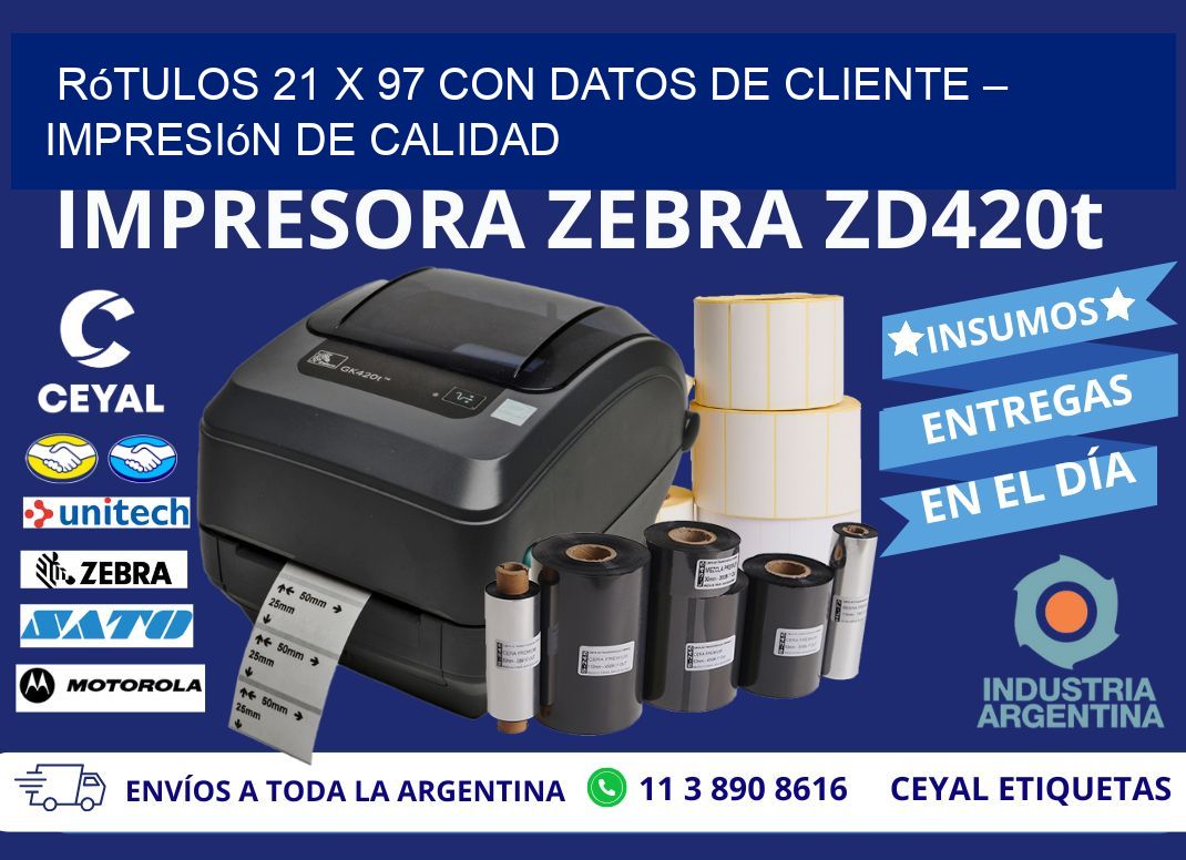 Rótulos 21 x 97 con Datos de Cliente – Impresión de Calidad