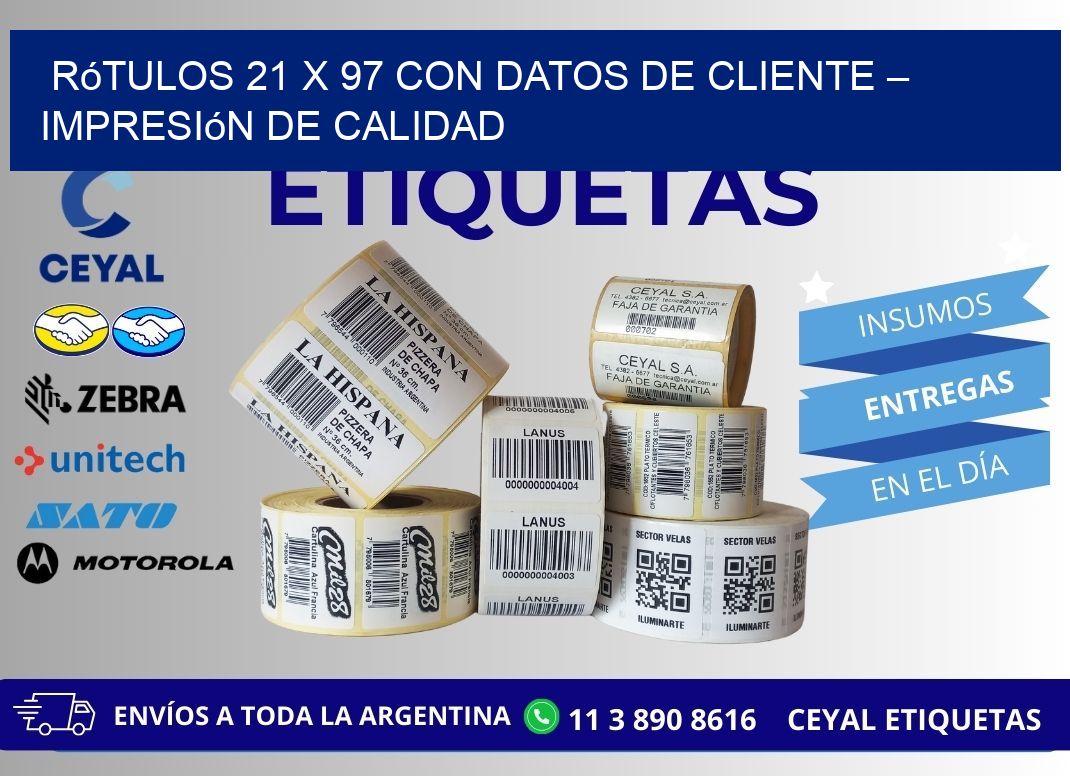 Rótulos 21 x 97 con Datos de Cliente – Impresión de Calidad