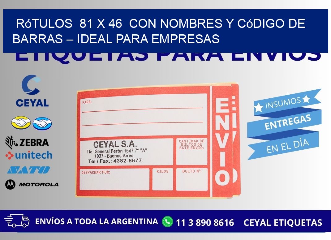 Rótulos  81 x 46  con Nombres y Código de Barras – Ideal para Empresas