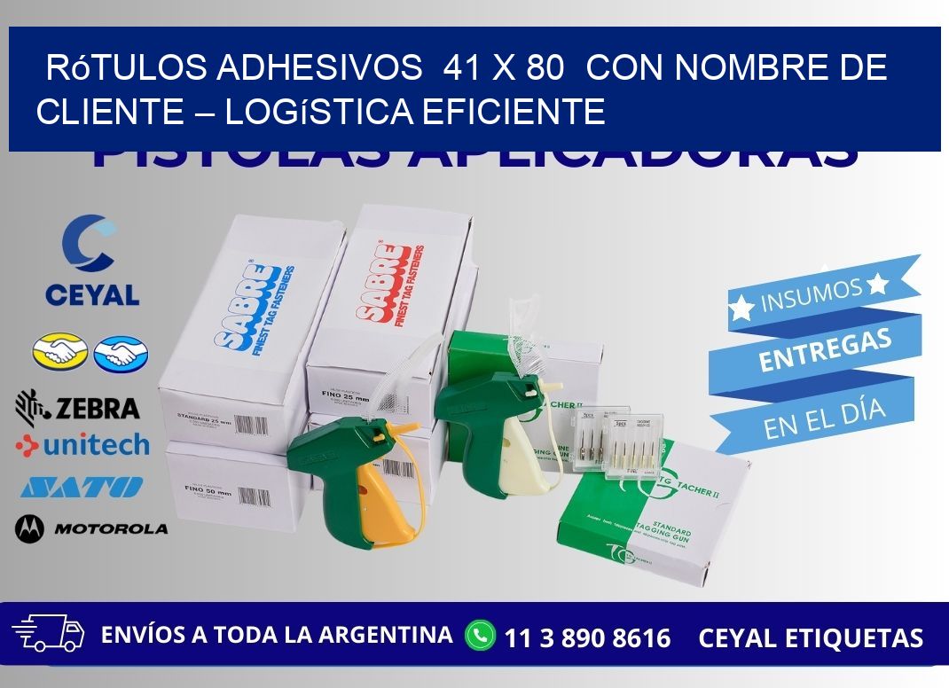 Rótulos Adhesivos  41 x 80  con Nombre de Cliente – Logística Eficiente