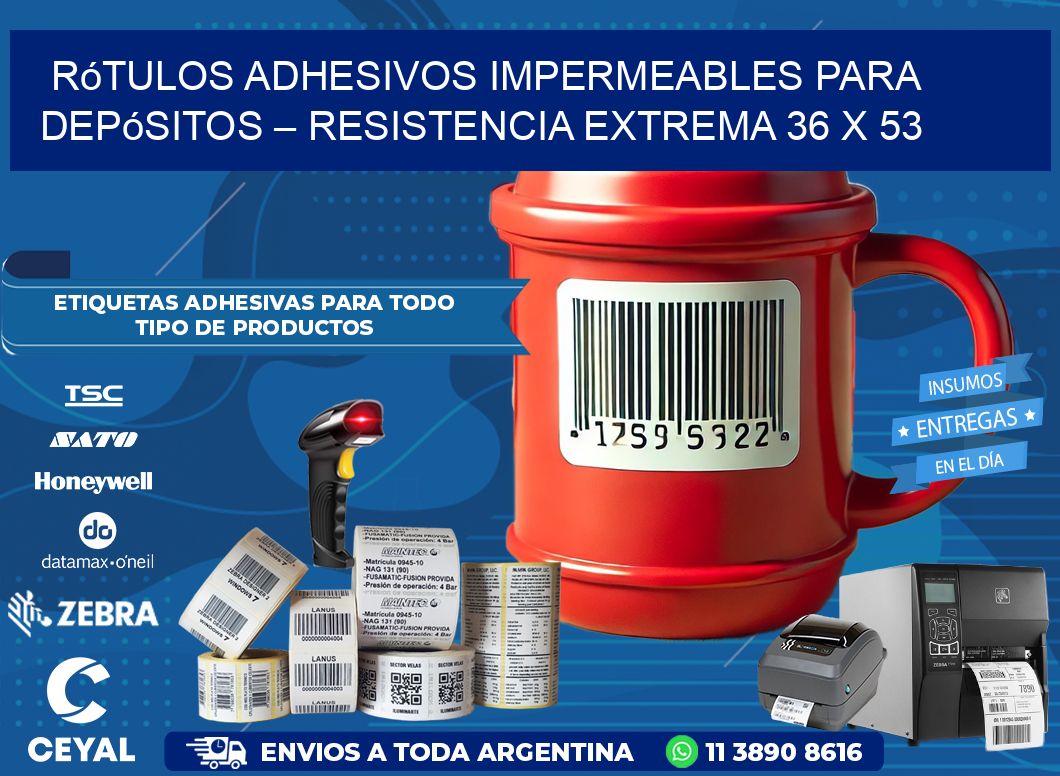 Rótulos Adhesivos Impermeables para Depósitos – Resistencia Extrema 36 x 53