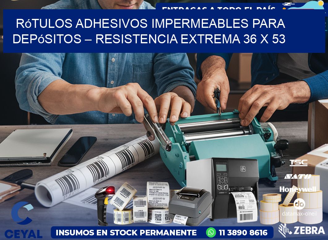 Rótulos Adhesivos Impermeables para Depósitos – Resistencia Extrema 36 x 53