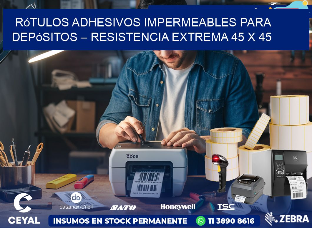 Rótulos Adhesivos Impermeables para Depósitos – Resistencia Extrema 45 x 45