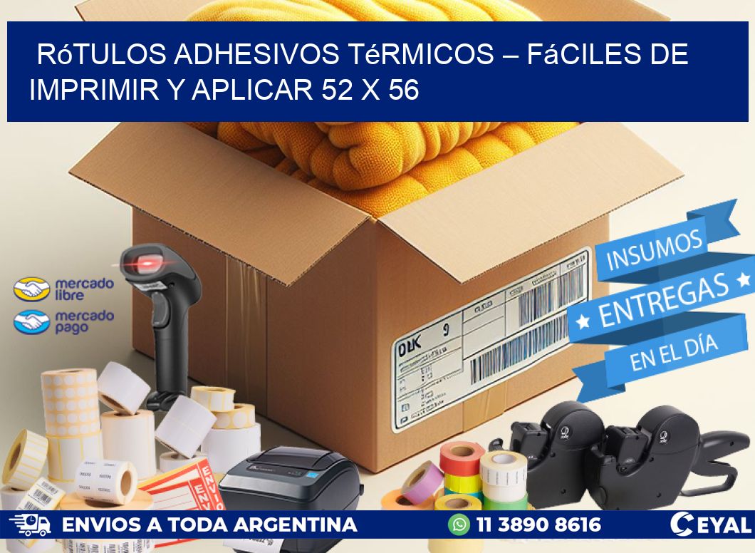 Rótulos Adhesivos Térmicos – Fáciles de Imprimir y Aplicar 52 x 56