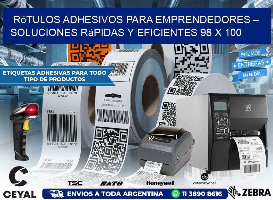 Rótulos Adhesivos para Emprendedores – Soluciones Rápidas y Eficientes 98 x 100