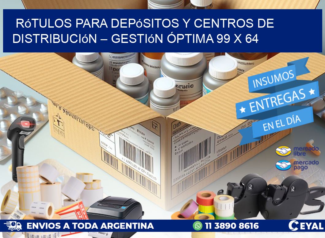 Rótulos para Depósitos y Centros de Distribución – Gestión Óptima 99 x 64