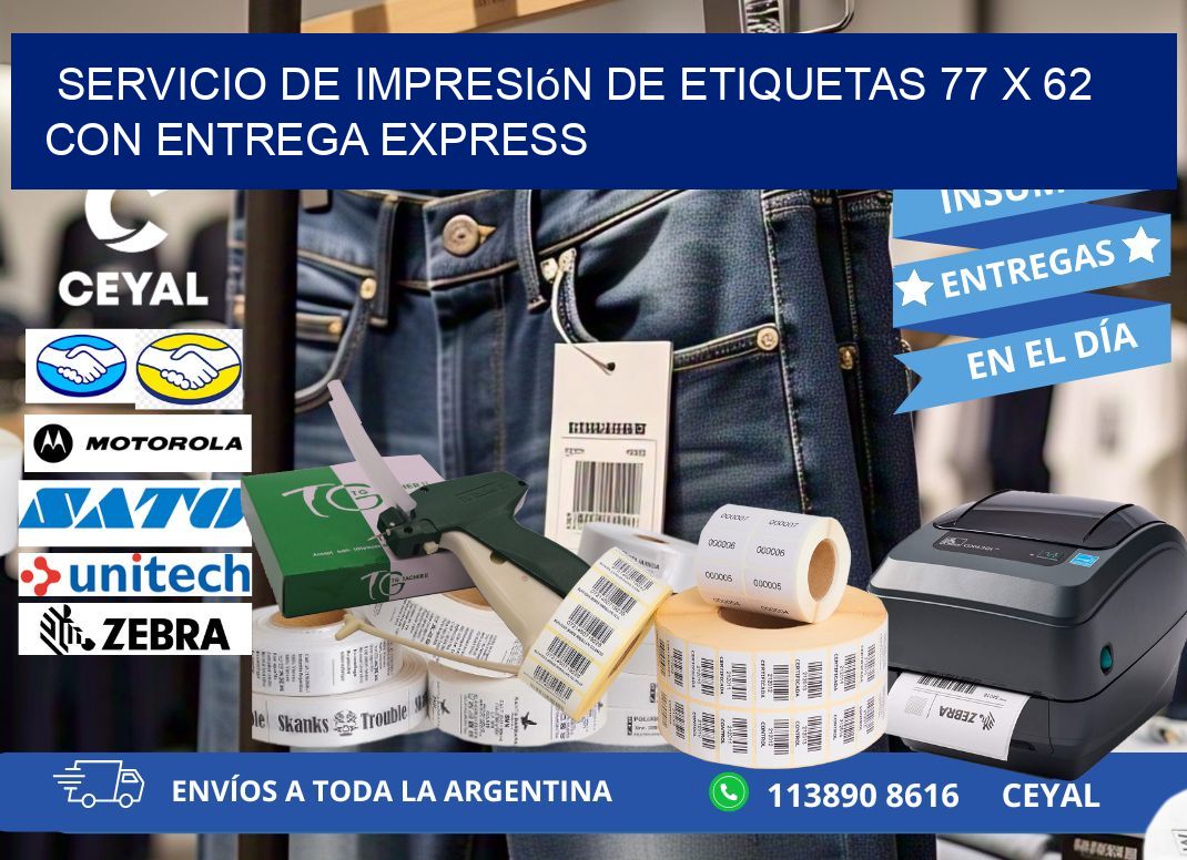 Servicio de Impresión de Etiquetas 77 x 62 con Entrega Express