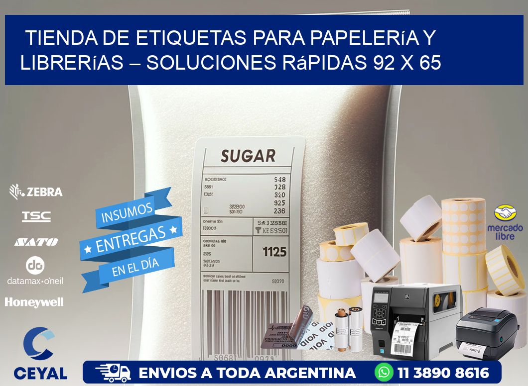Tienda de Etiquetas para Papelería y Librerías – Soluciones Rápidas 92 x 65