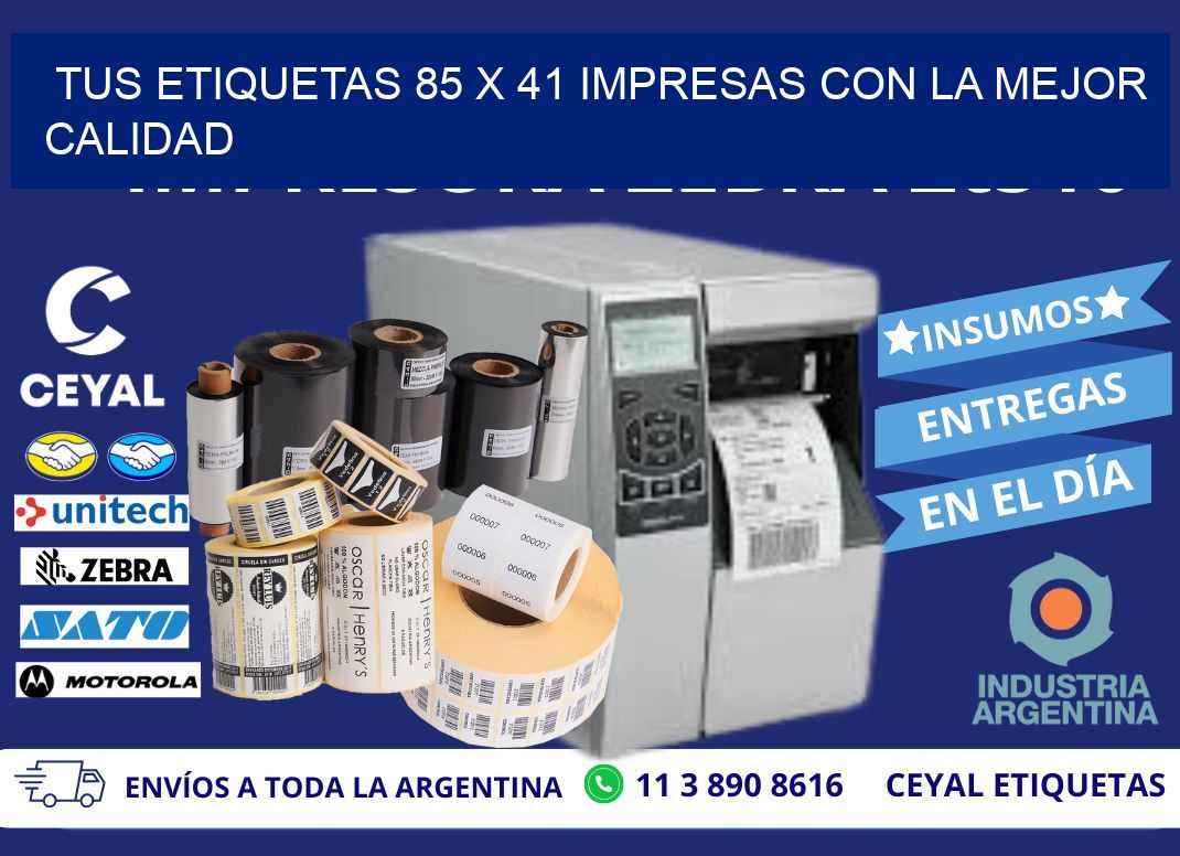 Tus Etiquetas 85 x 41 Impresas con la Mejor Calidad