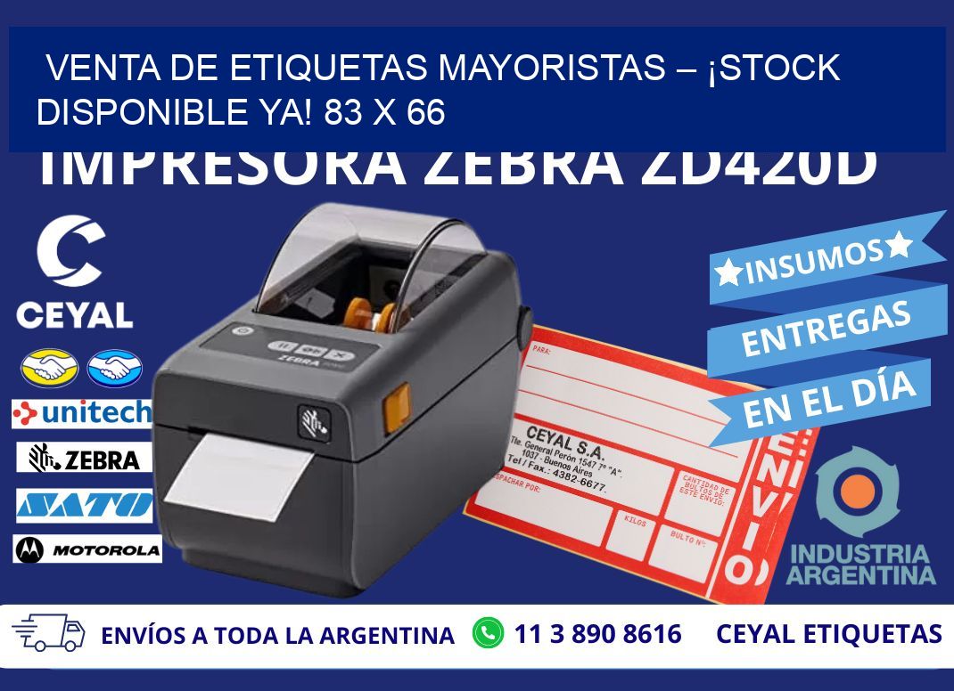 VENTA DE ETIQUETAS MAYORISTAS – ¡STOCK DISPONIBLE YA! 83 x 66